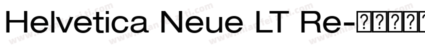 Helvetica Neue LT Re字体转换